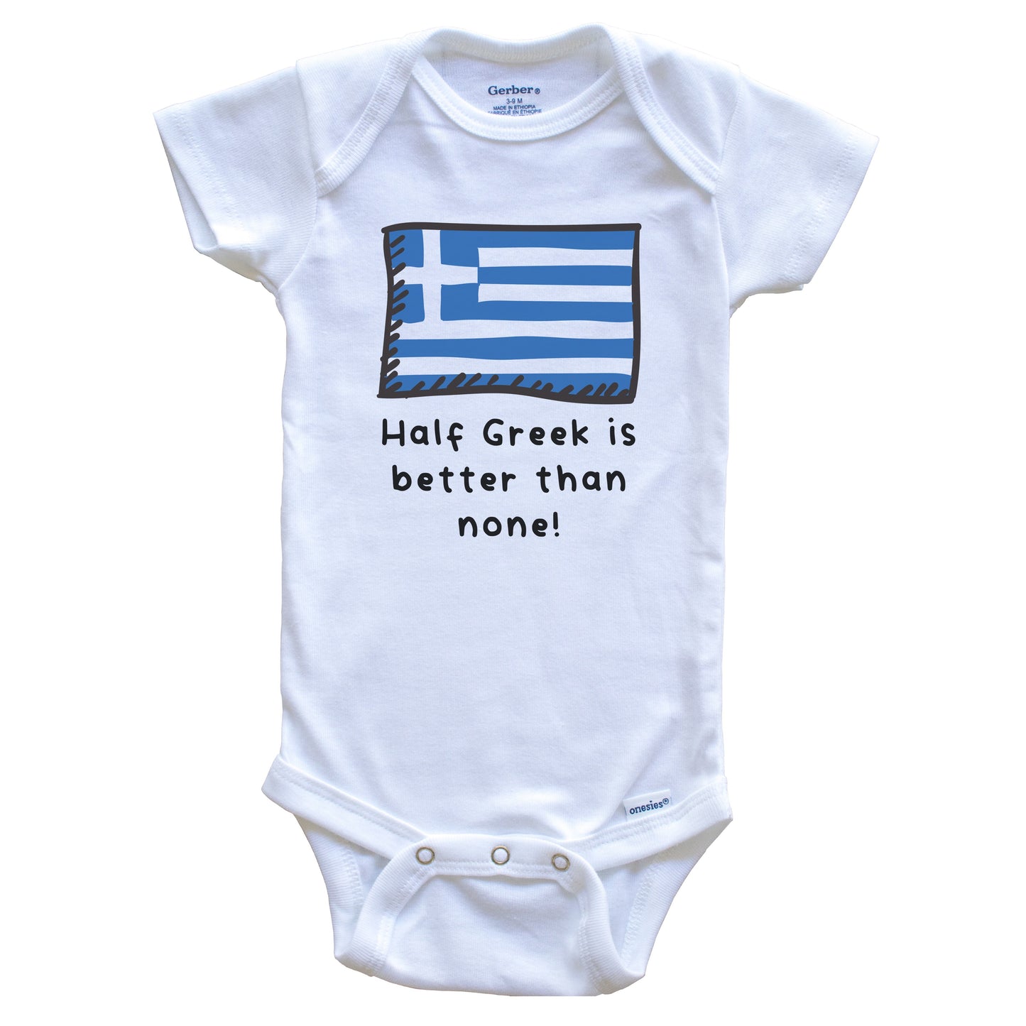 Half Greek Is Better Than None Funny Greece Flag Baby Onesie