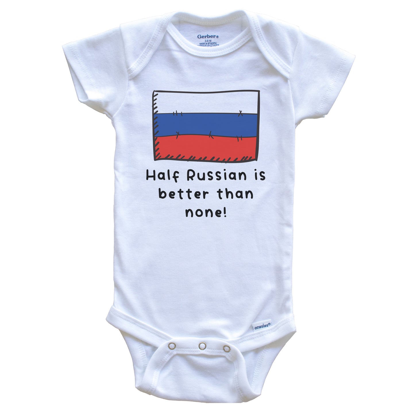 Half Russian Is Better Than None Funny Russia Flag Baby Onesie