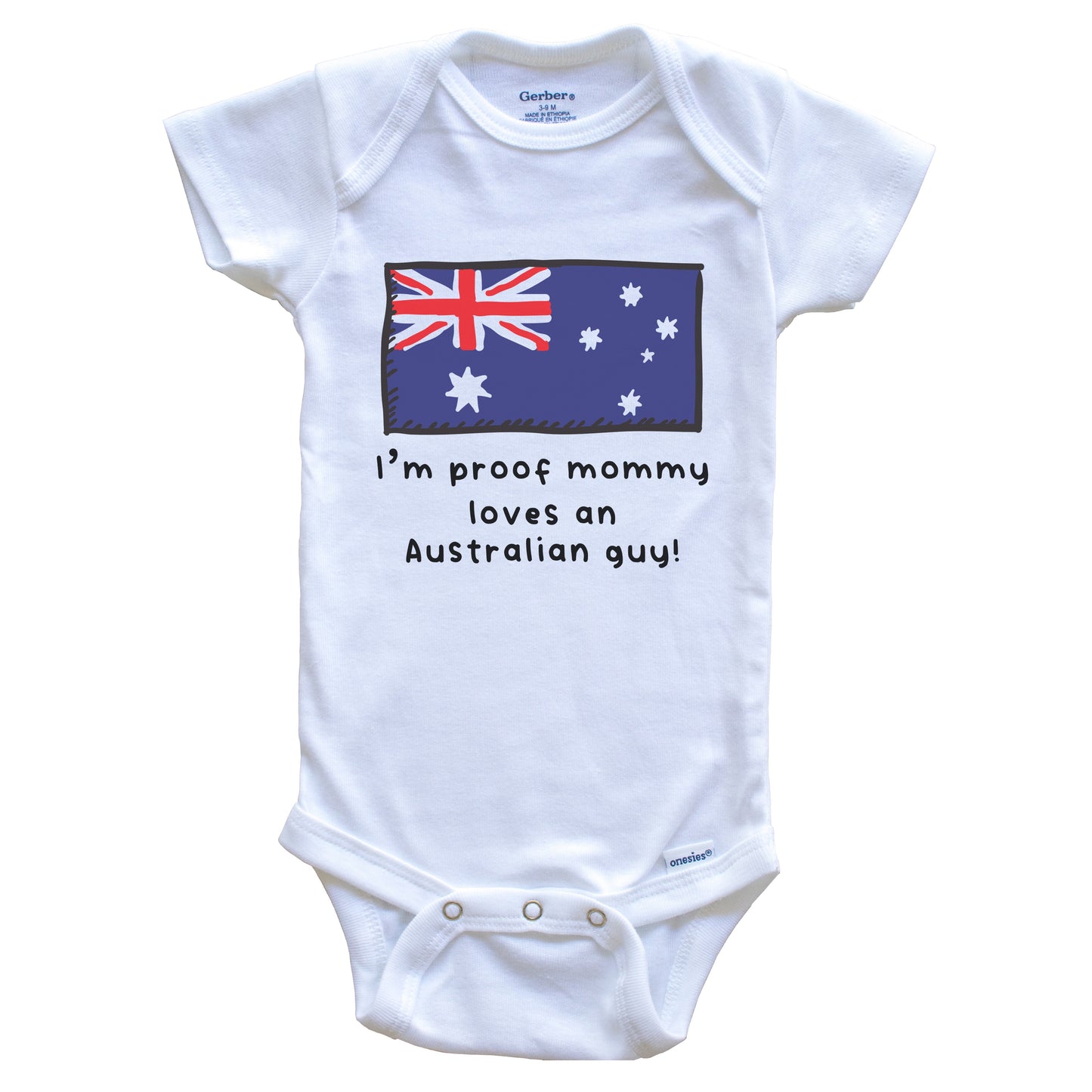 I'm Proof Mommy Loves An Australian Guy Australia Flag Baby Onesie