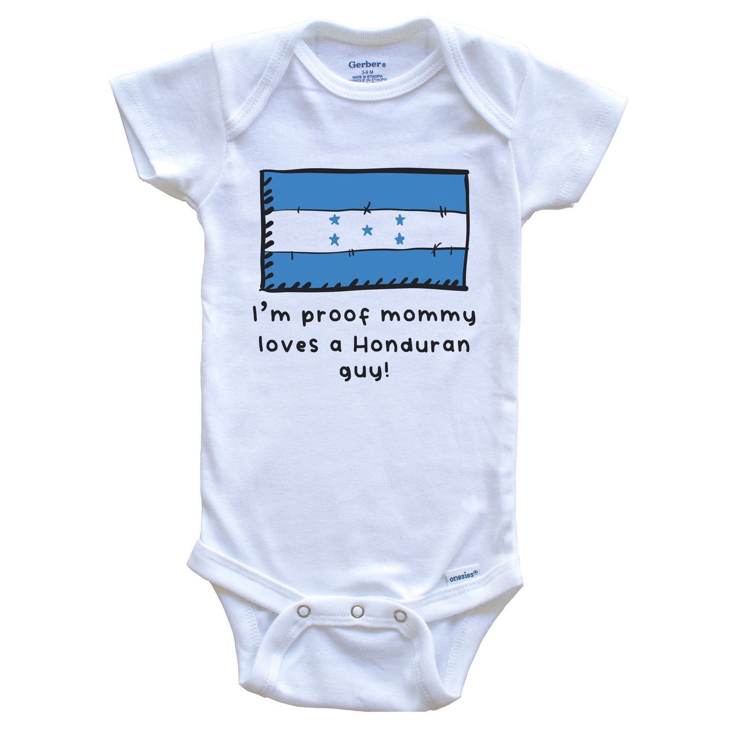 I'm Proof Mommy Loves A Honduran Guy Honduras Flag Baby Onesie