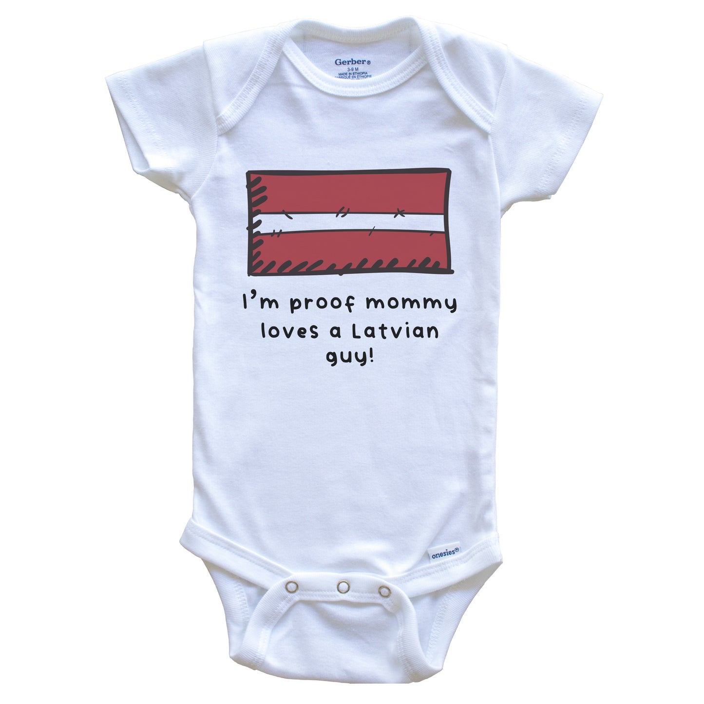 I'm Proof Mommy Loves A Latvian Guy Latvia Flag Baby Onesie