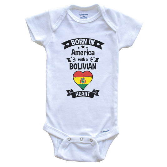 Born In America With A Bolivian Heart Baby Onesie