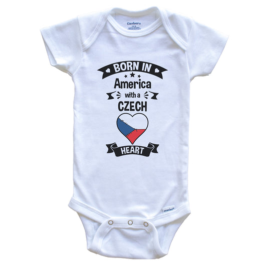Born In America With A Czech Heart Baby Onesie