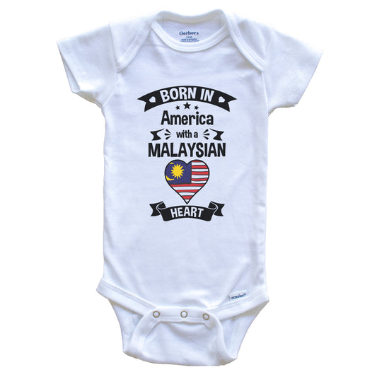 Born In America With A Malaysian Heart Baby Onesie