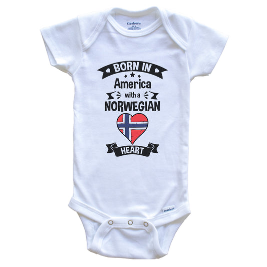 Born In America With A Norwegian Heart Baby Onesie