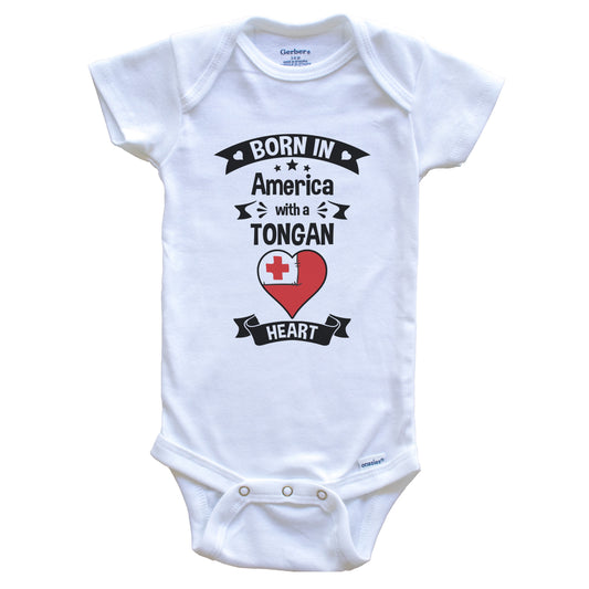 Born In America With A Tongan Heart Baby Onesie