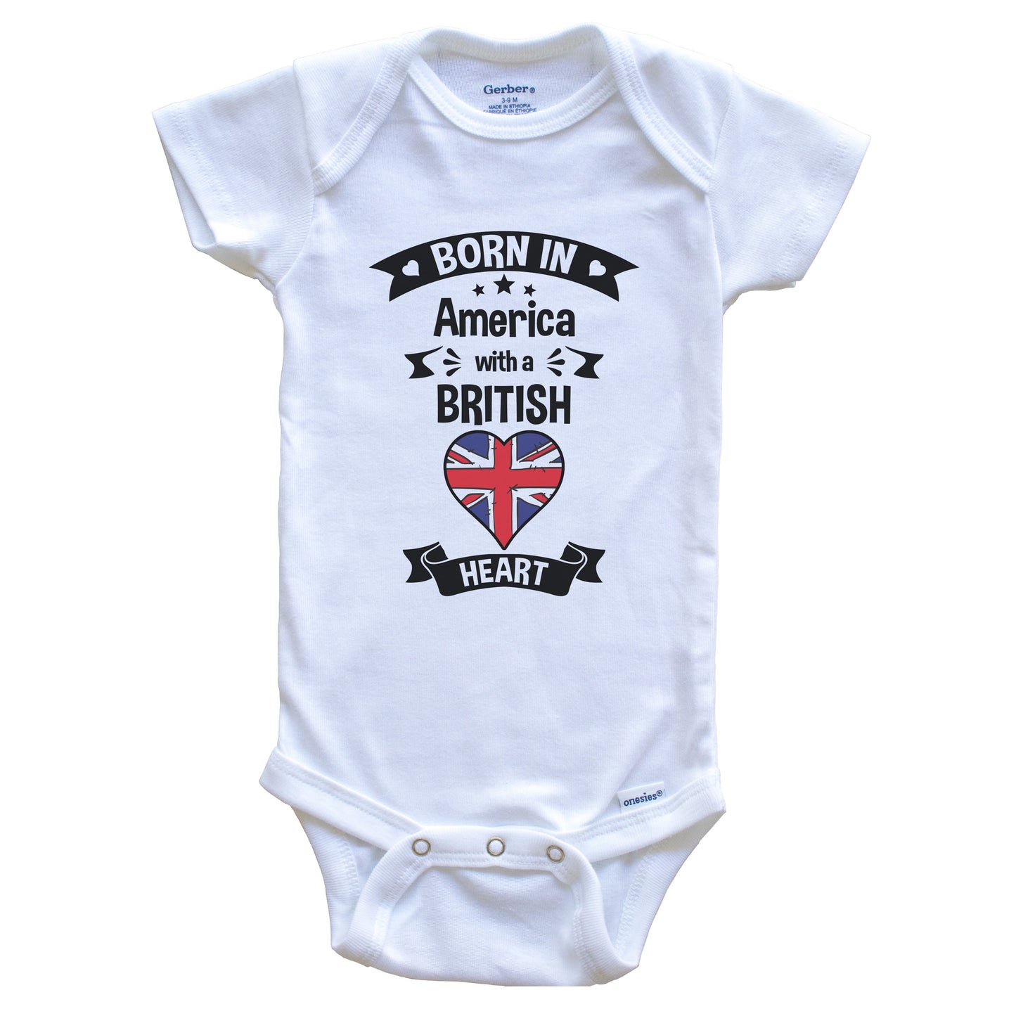Born In America With A British Heart Baby Onesie