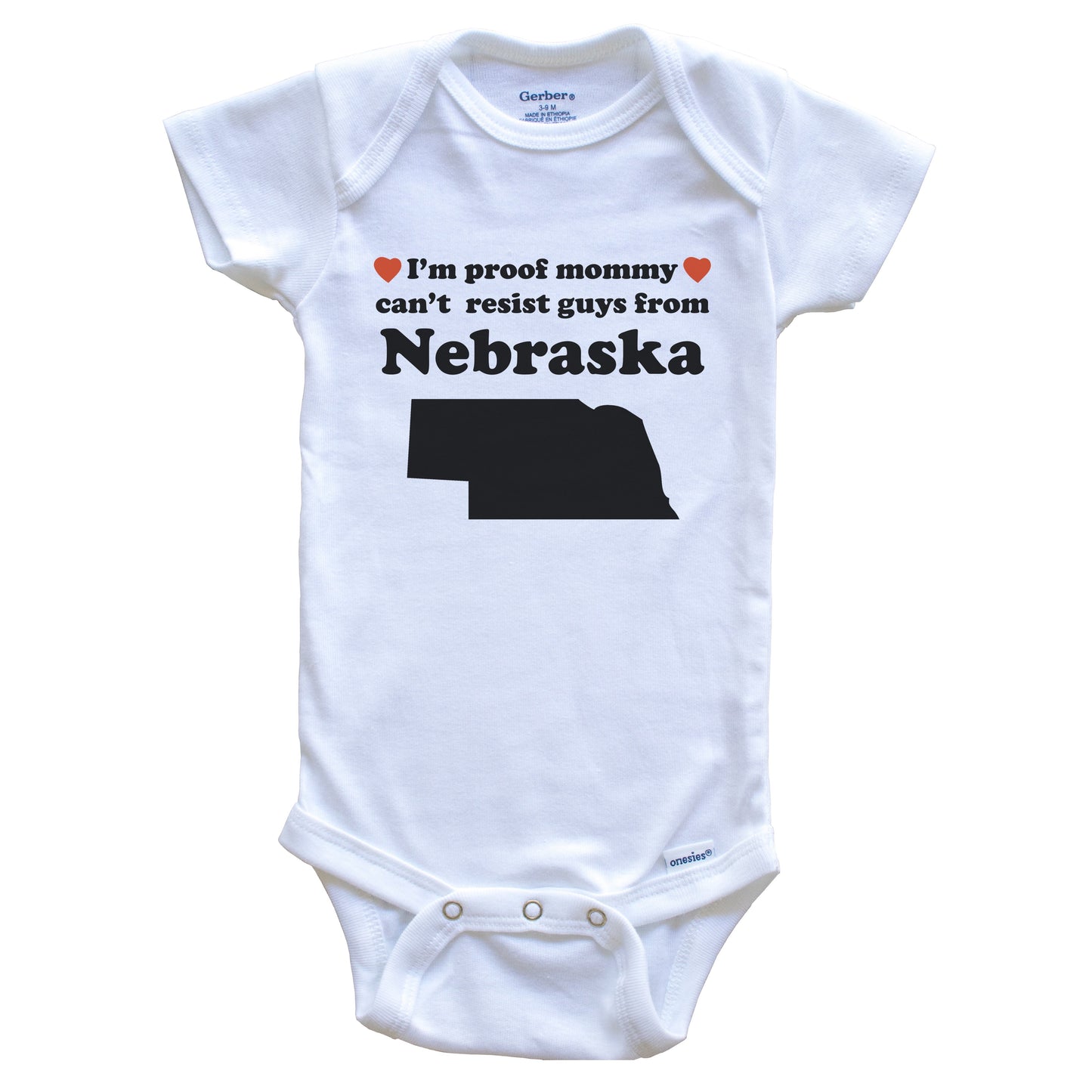 I'm Proof Mommy Can't Resist Guys From Nebraska Baby Onesie - Funny Nebraska Silhouette Baby Bodysuit