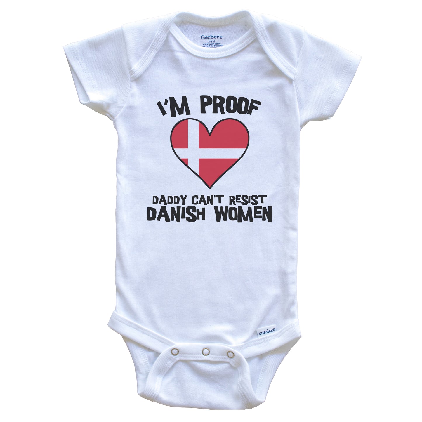 I'm Proof Daddy Can't Resist Danish Women Funny Denmark Flag Heart Baby Onesie