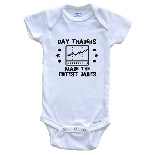 Day Traders Make The Cutest Babies Funny Day Trader Baby Bodysuit