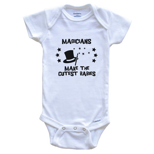 Magicians Make The Cutest Babies Funny Magic Baby Bodysuit