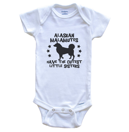 Alaskan Malamutes Have The Cutest Little Sisters Funny Malamute Baby Bodysuit