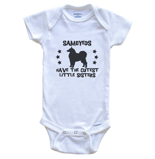 Samoyeds Have The Cutest Little Sisters Funny Samoyed Baby Bodysuit