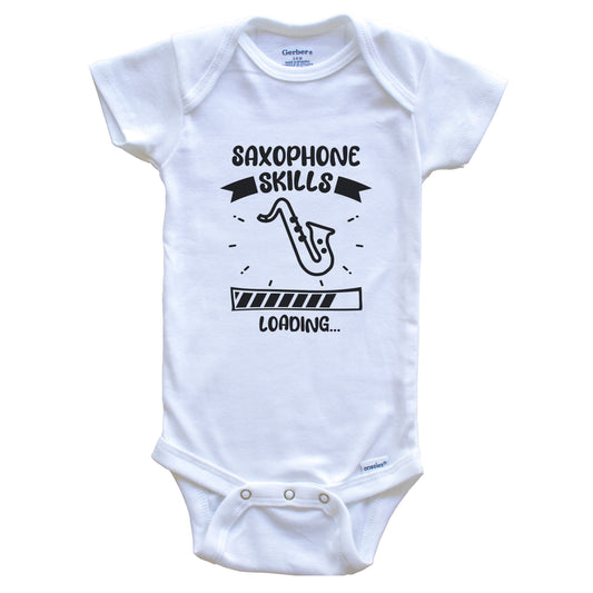 Saxophone Skills Loading Funny Saxophone Baby Bodysuit
