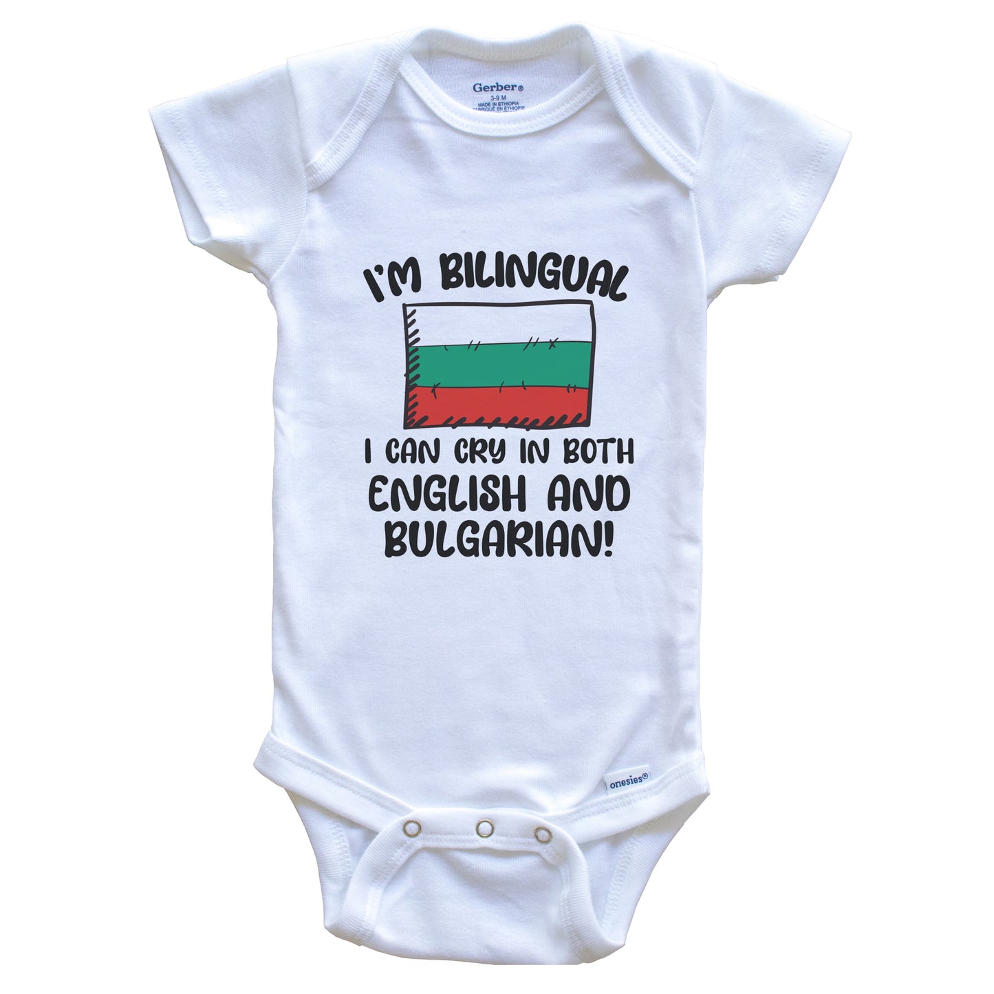 I'm Bilingual I Can Cry In Both English And Bulgarian Funny Bulgarian Flag Baby Bodysuit