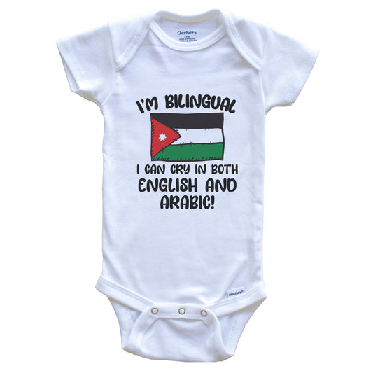 I'm Bilingual I Can Cry In Both English And Arabic Funny Jordanian Flag Baby Bodysuit