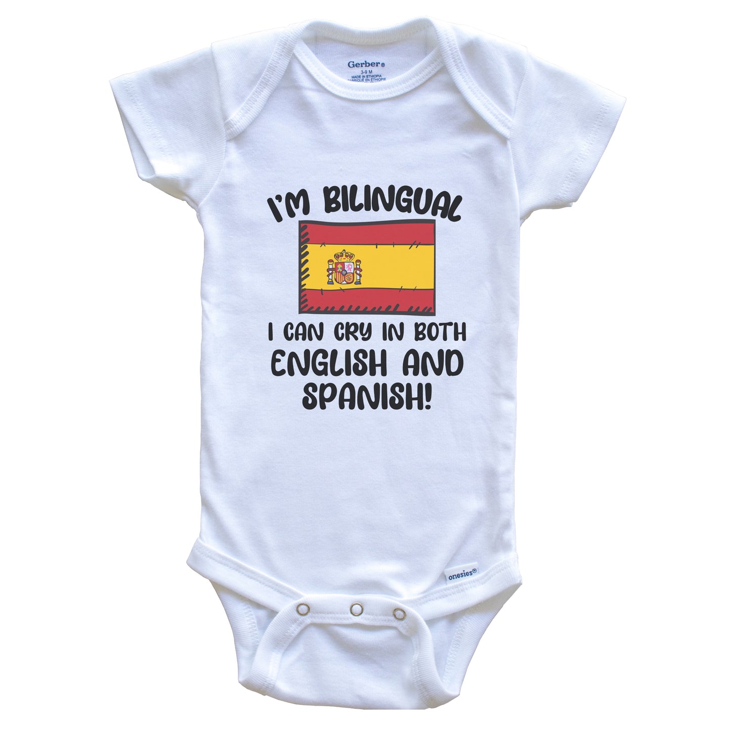 I'm Bilingual I Can Cry In Both English And Spanish Funny Spanish Flag Baby Bodysuit