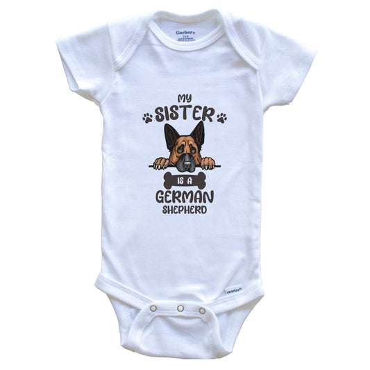 My Sister Is A German Shepherd Cute Dog Breed Baby Bodysuit