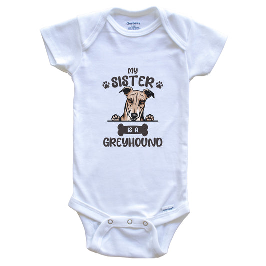 My Sister Is A Greyhound Cute Dog Breed Baby Bodysuit