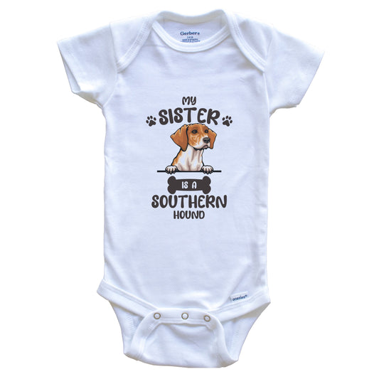 My Sister Is A Southern Hound Cute Dog Breed Baby Bodysuit