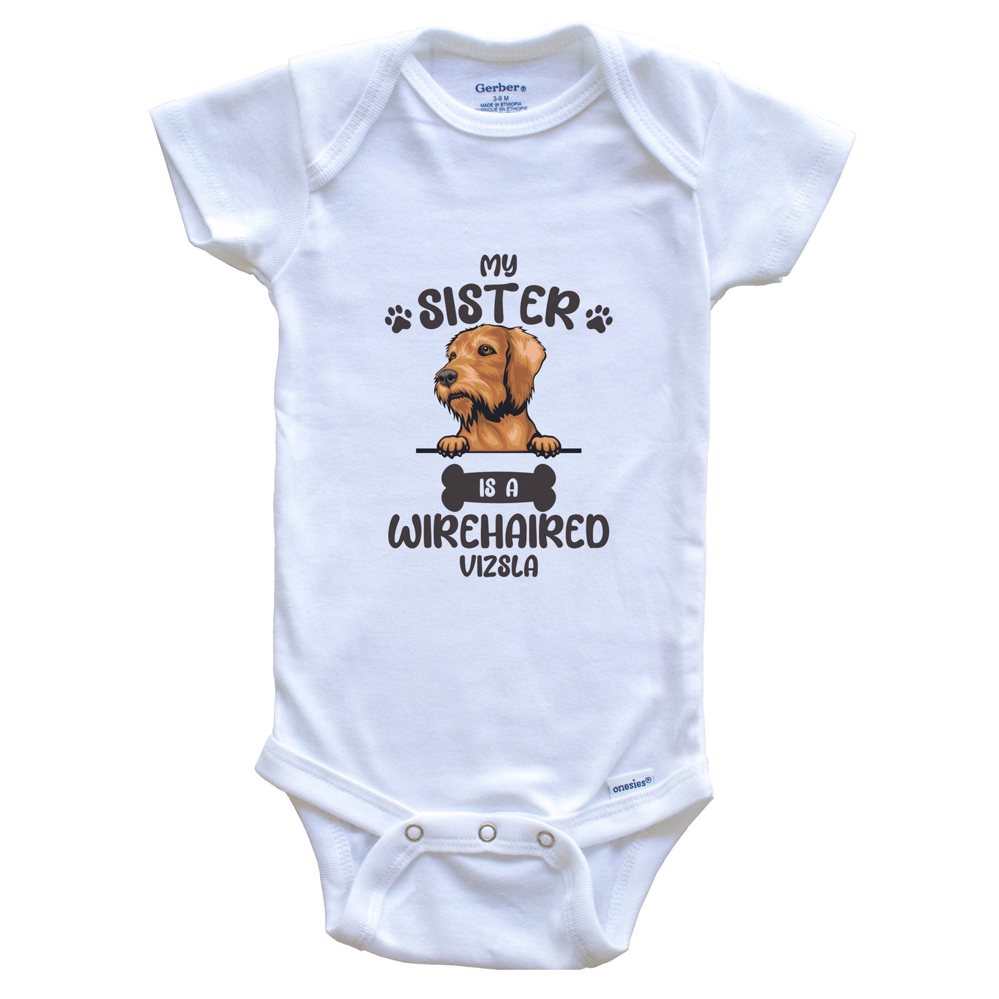 My Sister Is A Wirehaired Vizsla Cute Dog Breed Baby Bodysuit