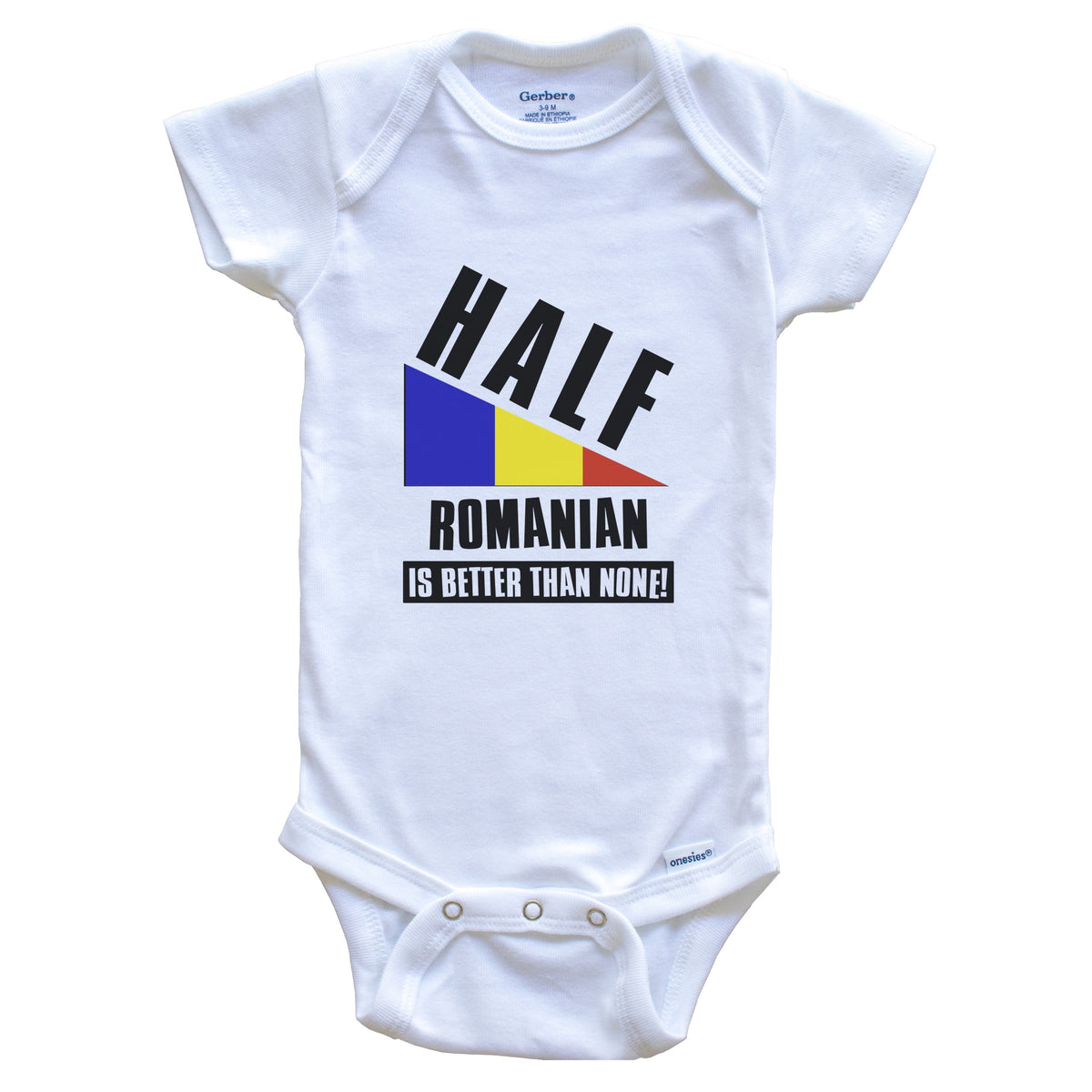 Half Romanian Is Better Than None Funny Romania Flag Baby Bodysuit