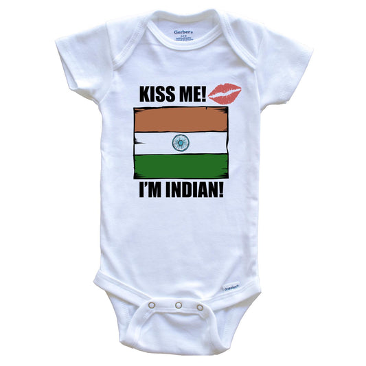 Kiss Me I'm Indian Cute India Flag Baby Onesie
