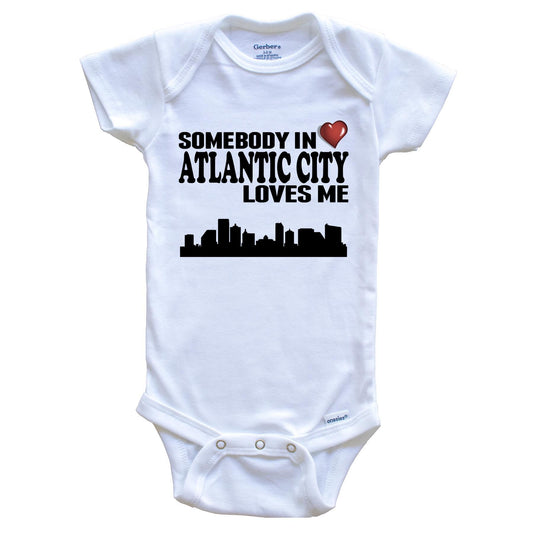 Somebody In Atlantic City Loves Me Baby Onesie