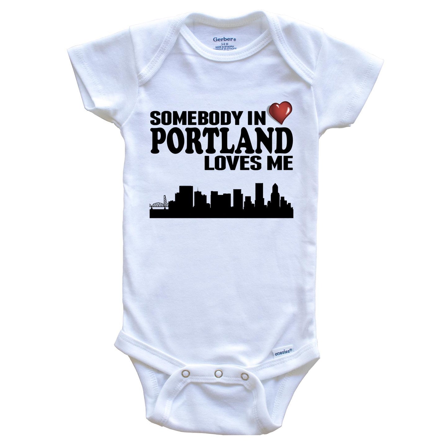 Somebody In Portland Loves Me Baby Onesie