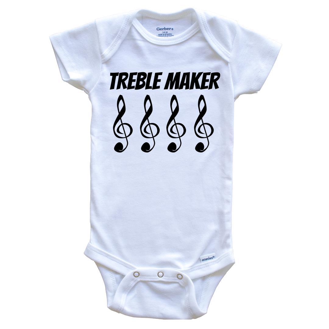 Treble Maker Onesie - Funny Baby Onesie - Music Gift For Babies