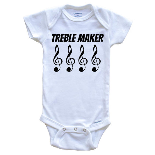 Treble Maker Onesie - Funny Baby Onesie - Music Gift For Babies