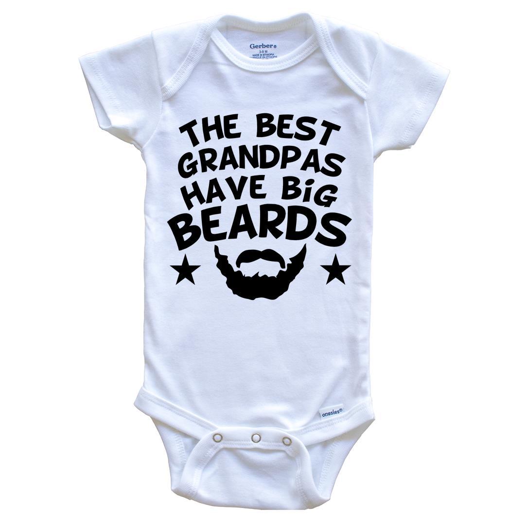 The Best Grandpas Have Big Beards Onesie - Funny Grandchild Baby Bodysuit