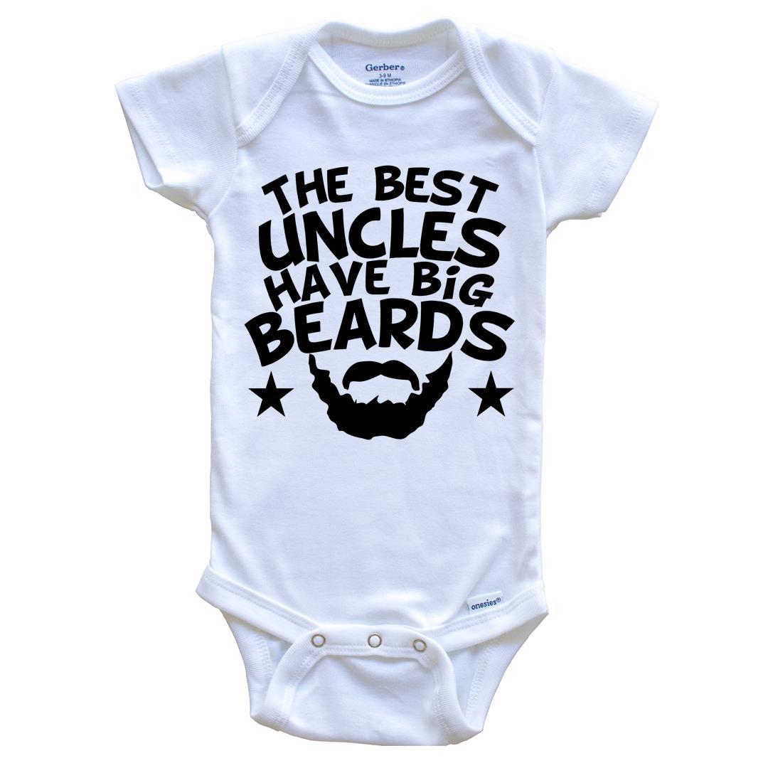The Best Uncles Have Big Beards Onesie - Funny Niece Nephew Baby Bodysuit