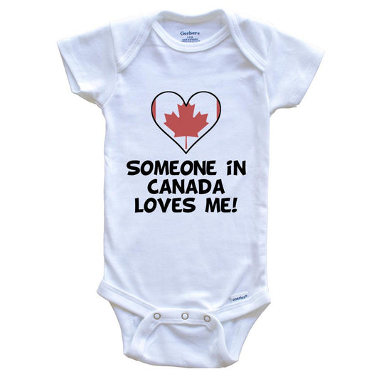 Someone In Canada Loves Me Canadian Flag Heart Baby Onesie