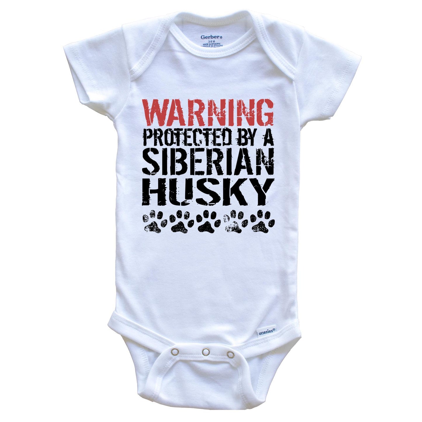 Warning Protected By A Siberian Husky Baby Onesie