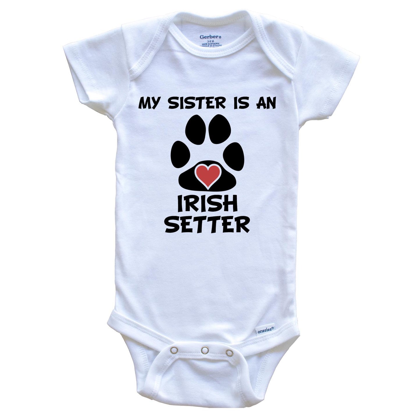 My Sister Is An Irish Setter Baby Onesie