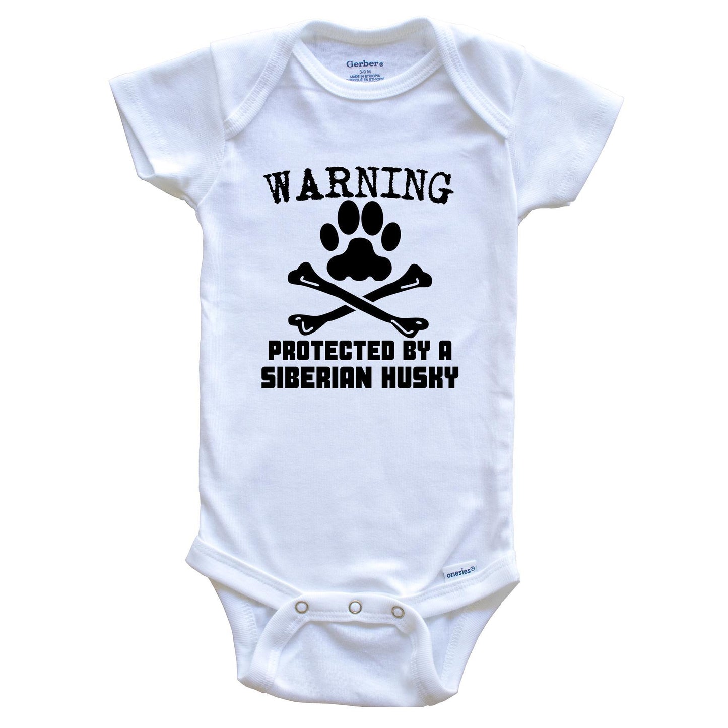 Warning Protected By A Siberian Husky Funny Baby Onesie
