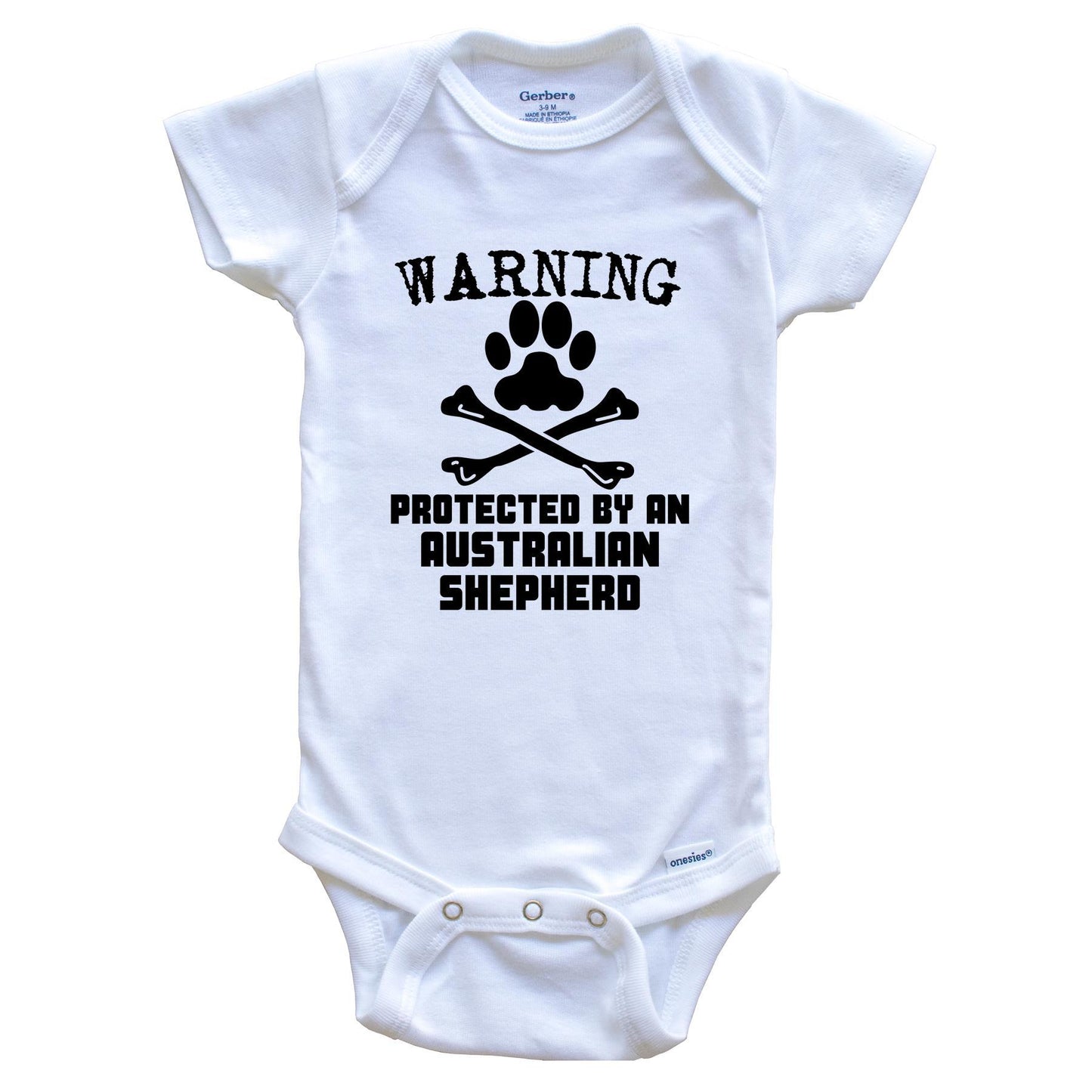 Warning Protected By An Australian Shepherd Funny Baby Onesie