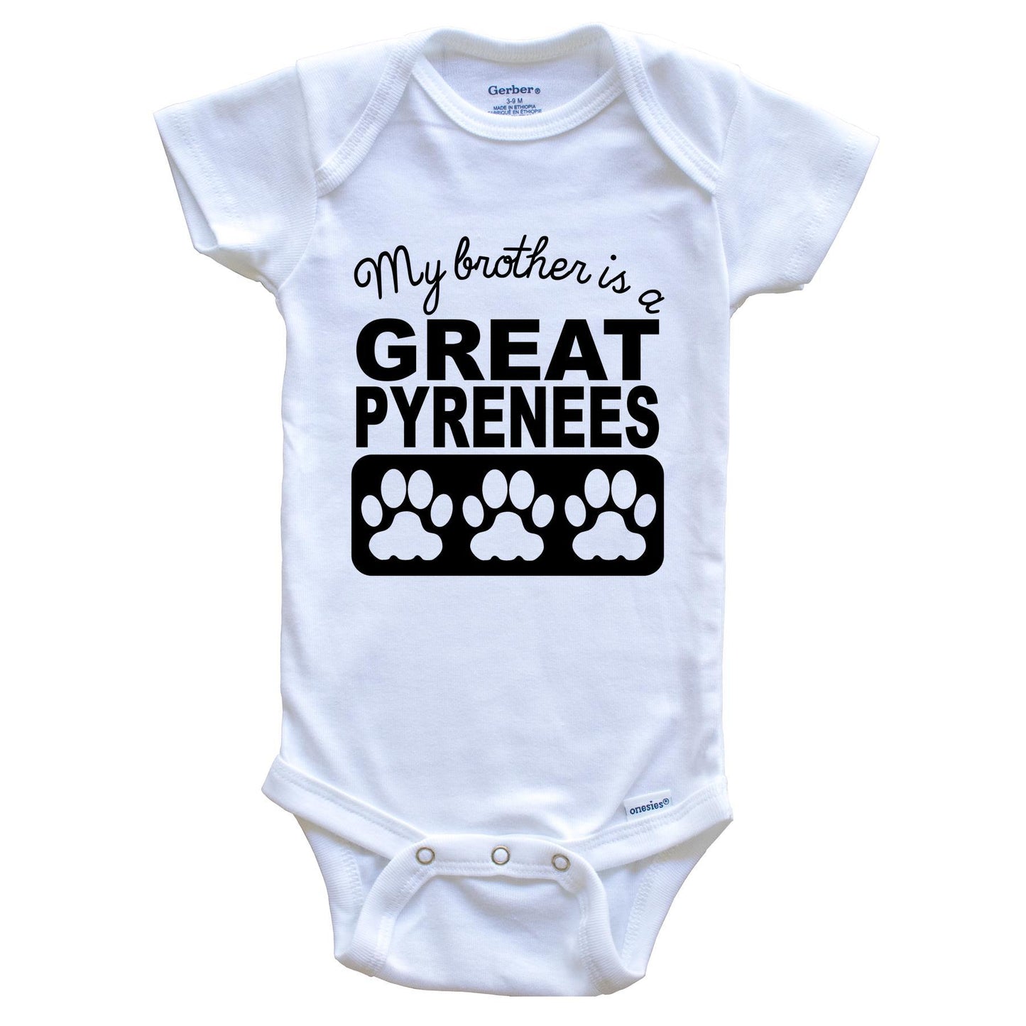 My Brother Is A Great Pyrenees Baby Onesie