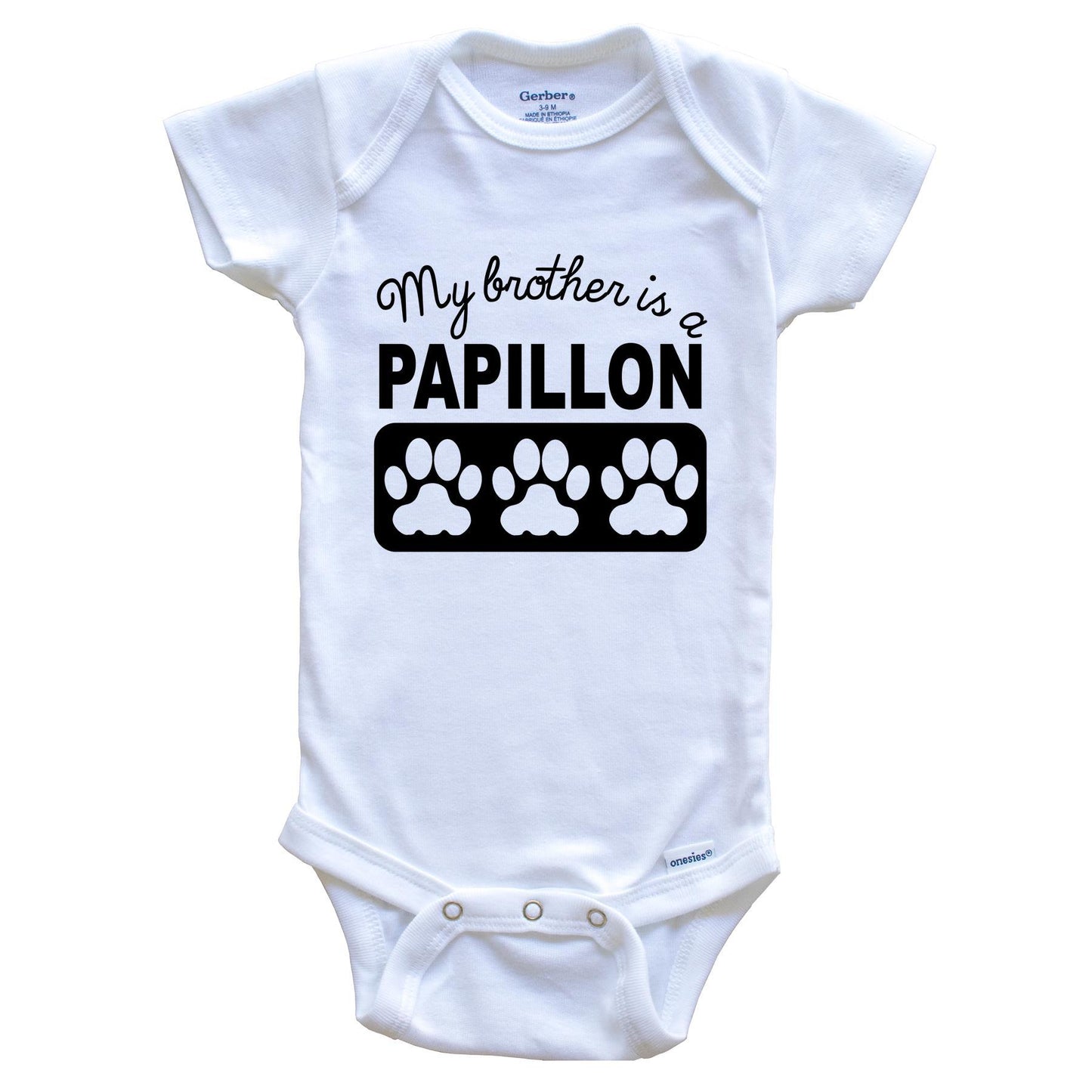 My Brother Is A Papillon Baby Onesie