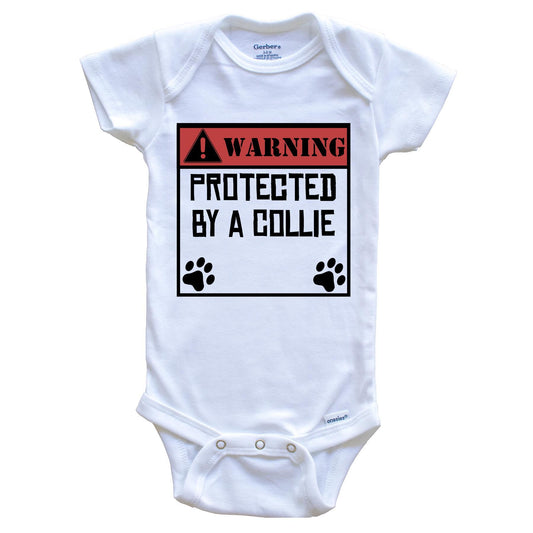 Warning Protected By A Collie Funny Baby Onesie