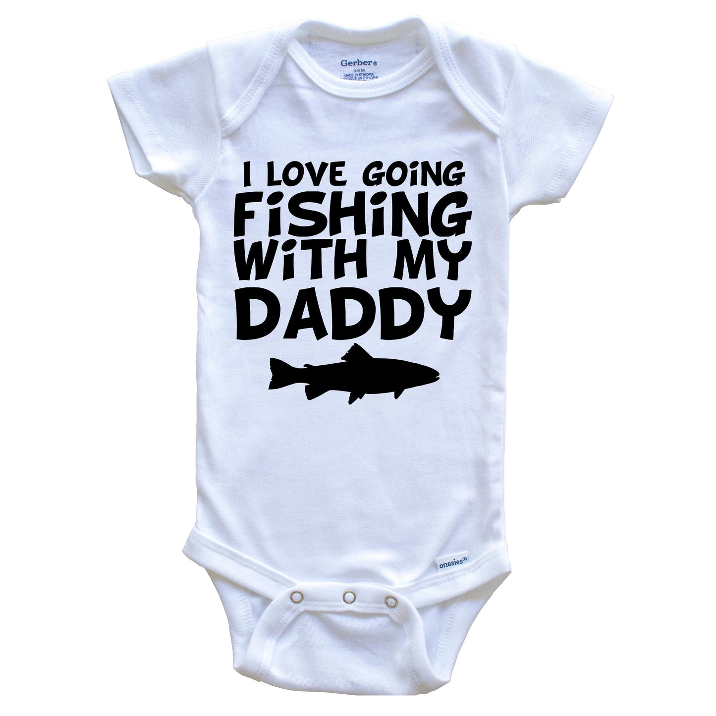 I Love Going Fishing With My Daddy Baby Onesie