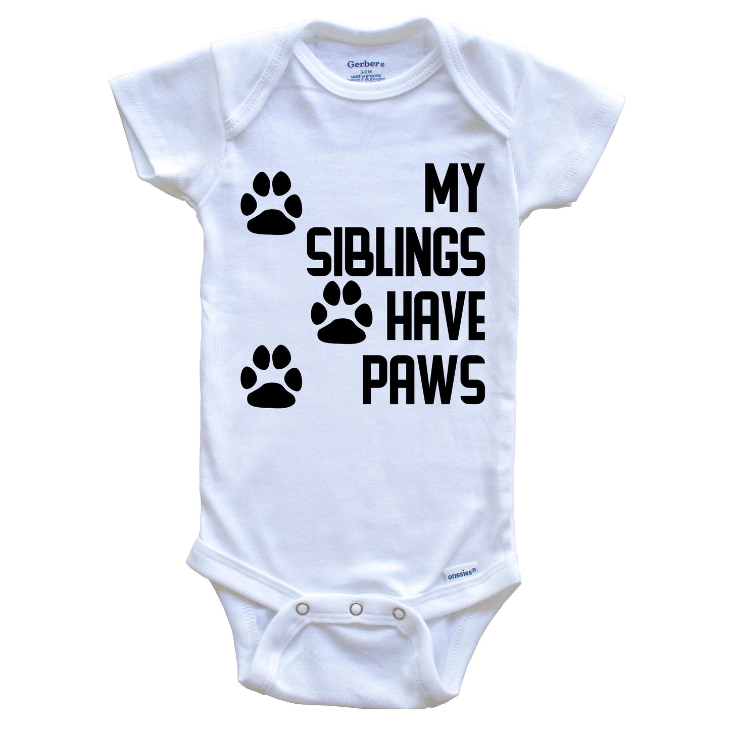 My Siblings Have Paws Cute Dog Baby Onesie