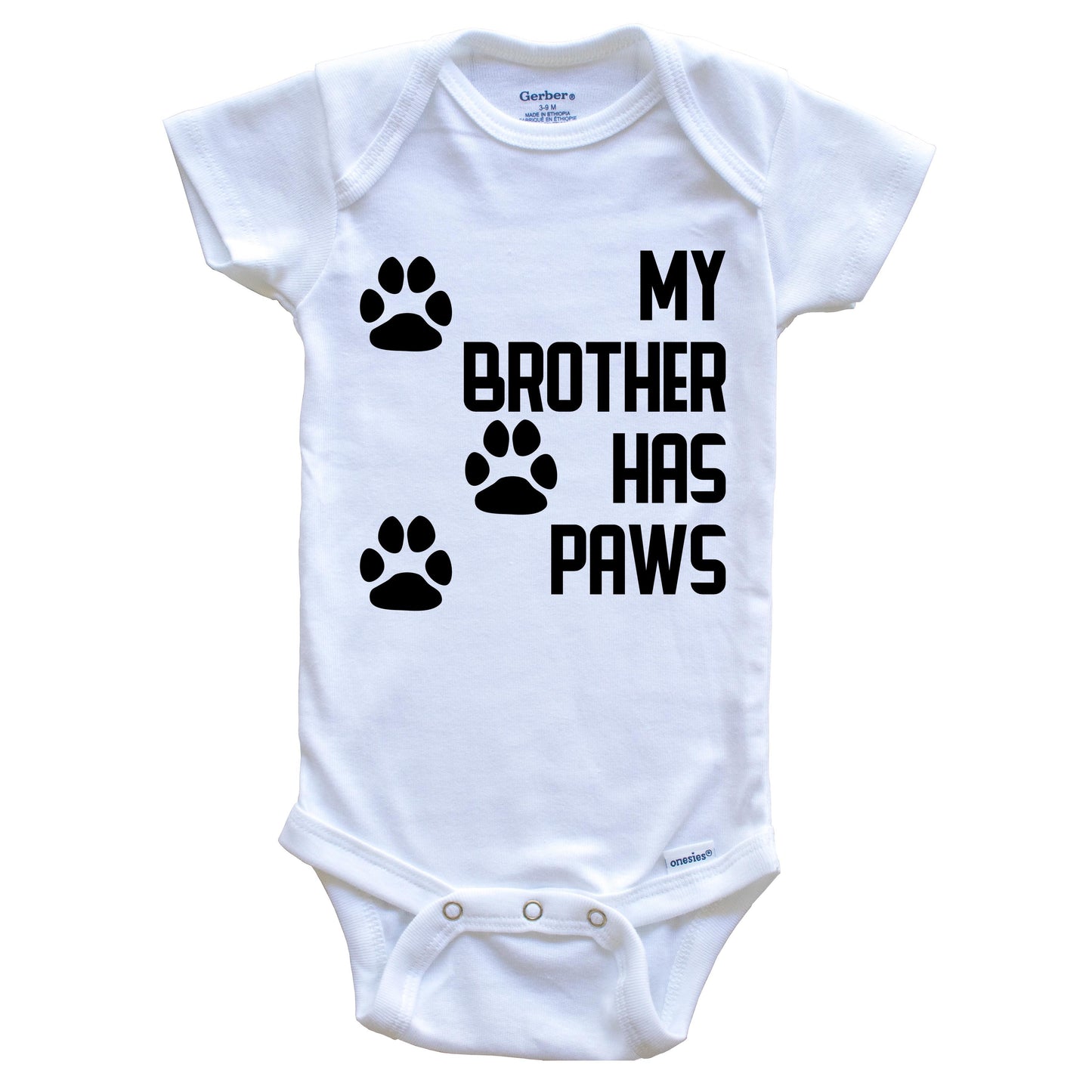My Brother Has Paws Cute Dog Baby Onesie