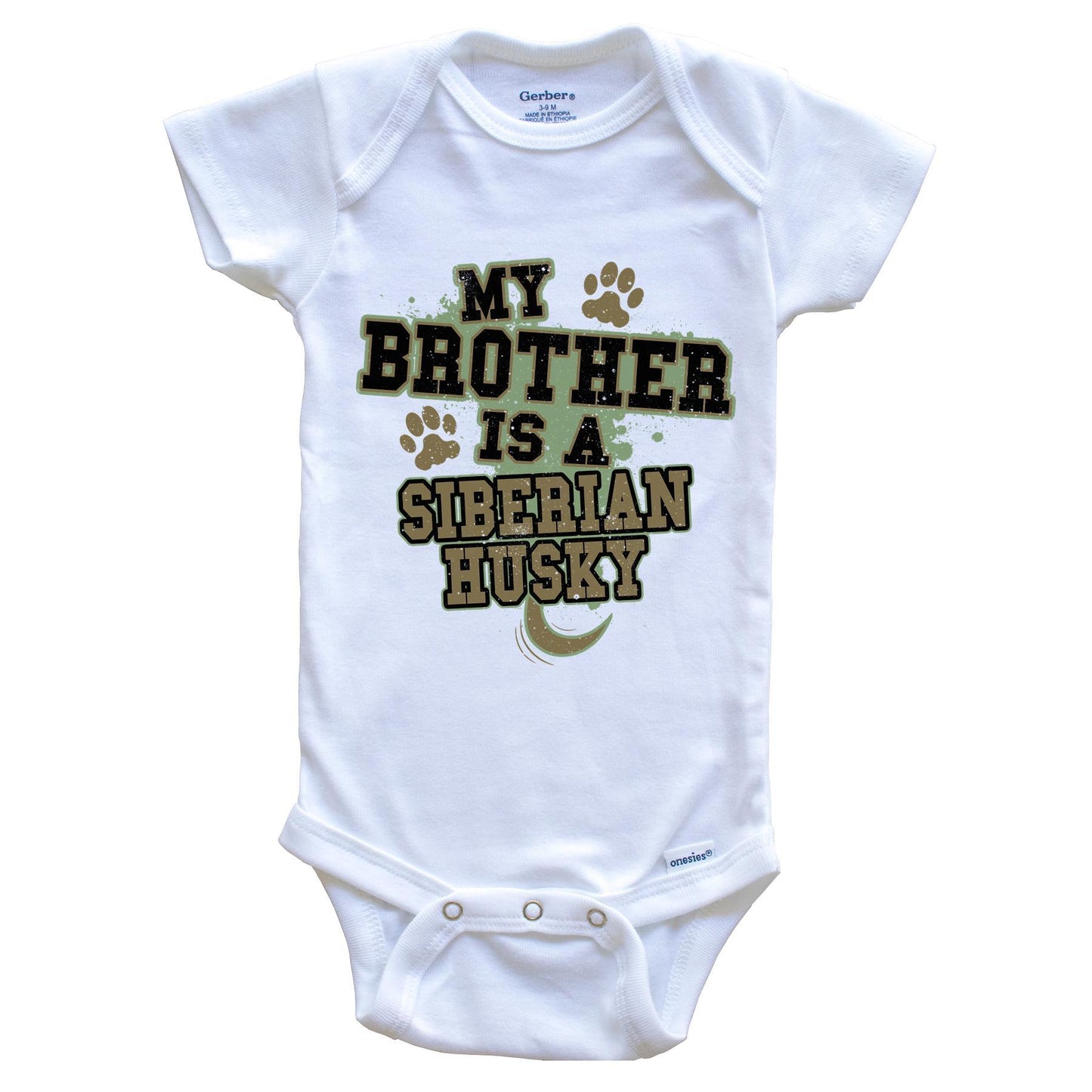 My Brother Is A Siberian Husky Funny Dog Baby Onesie