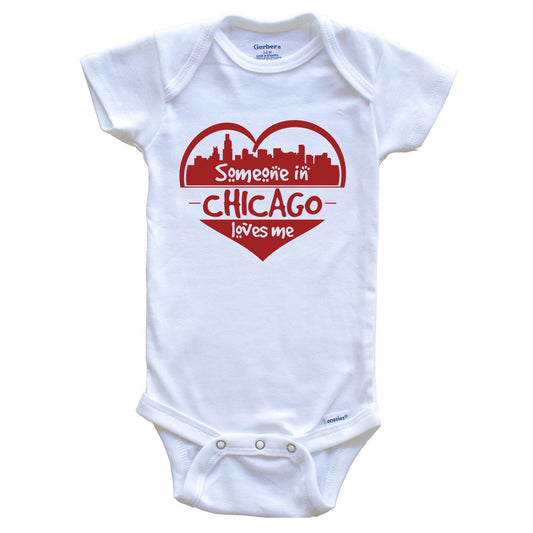 Someone in Chicago Loves Me Chicago Illinois Skyline Heart Baby Onesie