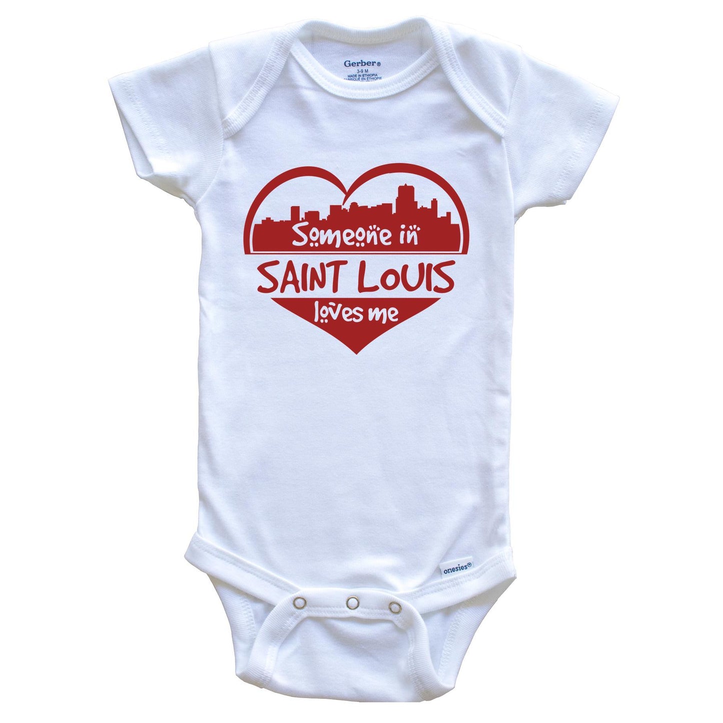 Someone in Saint Louis Loves Me Saint Louis Missouri Skyline Heart Baby Onesie
