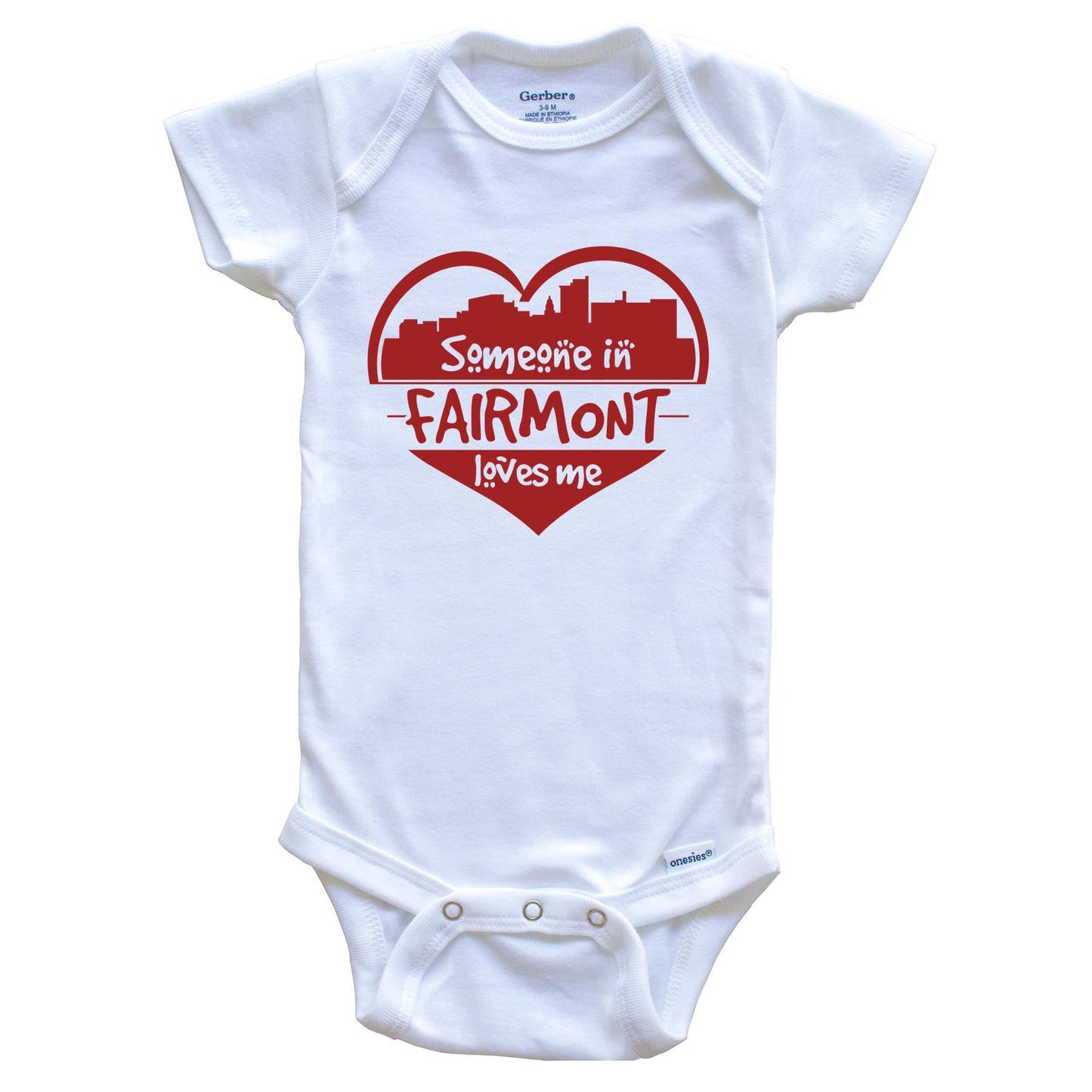 Someone in Fairmont Loves Me Fairmont West Virginia Skyline Heart Baby Onesie