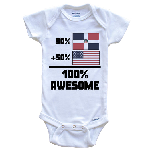 50% Dominican 50% American 100% Awesome Funny Flag Baby Onesie