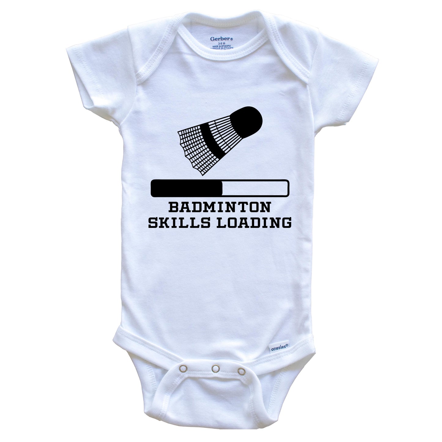 Badminton Skills Loading Funny Sports Humor Baby Onesie